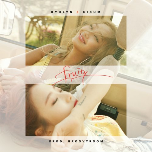 download Hyolyn X Kisum - Fruity mp3 for free