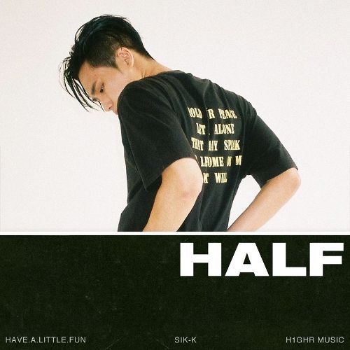 download Sik-K H.A.L.F (Have.A.Little.Fun) mp3 for free