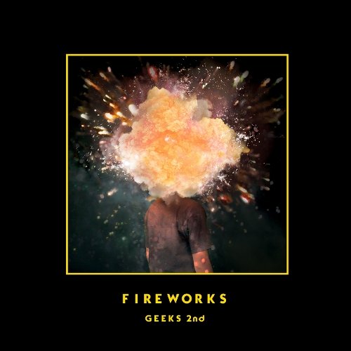 download Geeks - Fireworks mp3 for free
