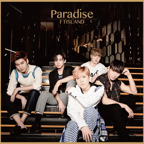 download FTISLAND - Paradise mp3 for free