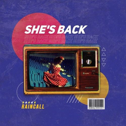 download RainCall - she's back mp3 for free