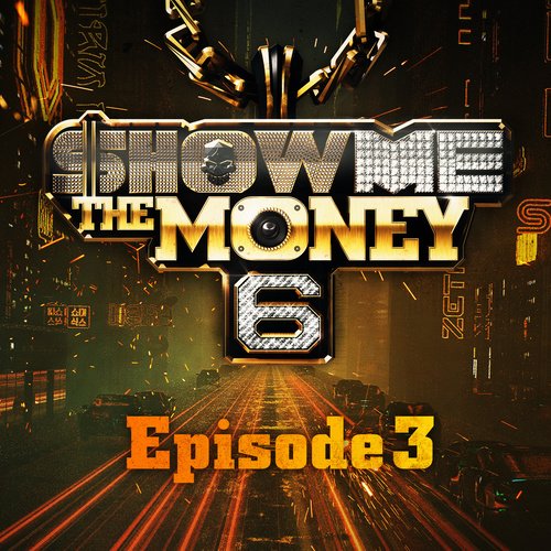 download Various Artists - Show Me The Money 6 Episode 3 mp3 for free