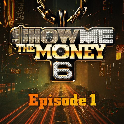 download Various Artists – Show Me The Money 6 Episode 1 mp3 for free