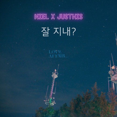 download NIEL, JUSTHIS - LOVE AFFAIR 2 mp3 for free