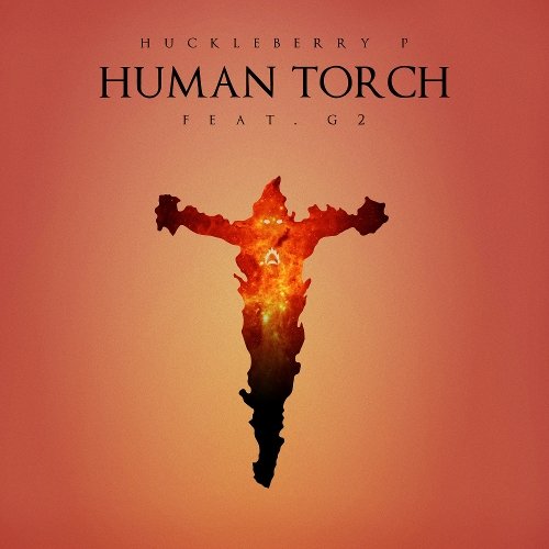 download Huckleberry P - Human Torch (Feat. G2) mp3 for free
