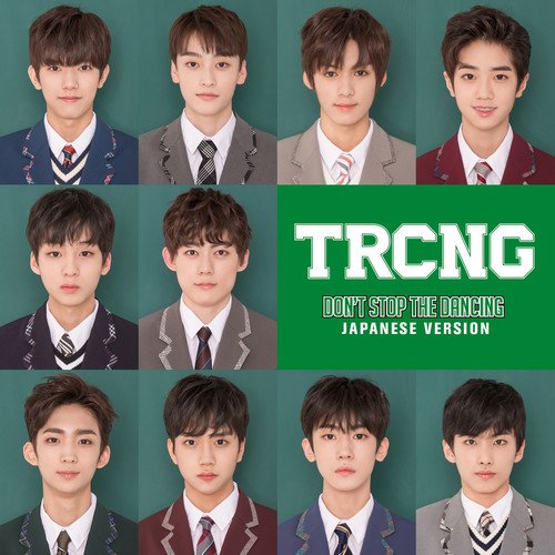 download TRCNG - DON'T STOP THE DANCING [Japanese] mp3 for free