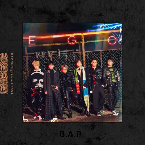download B.A.P – 8th Single Album `EGO` mp3 for free