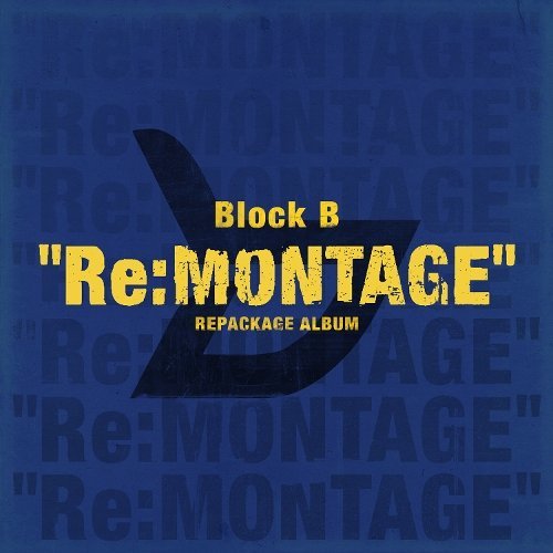 download Block B – Re:MONTAGE mp3 for free