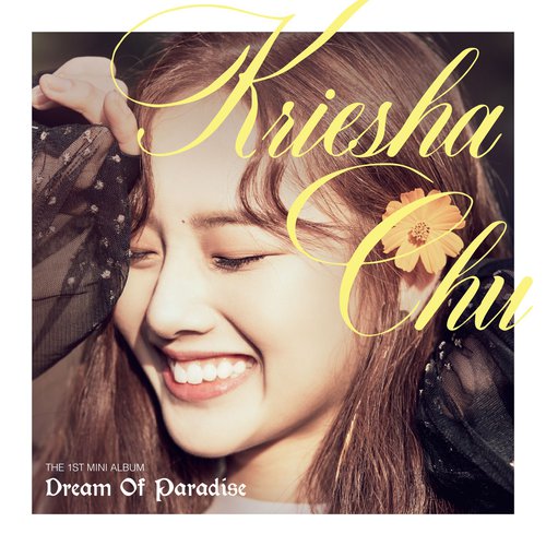 download Kriesha Chu - Dream of Paradise mp3 for free
