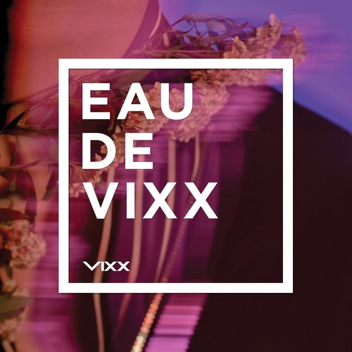 download VIXX – EAU DE VIXX mp3 for free