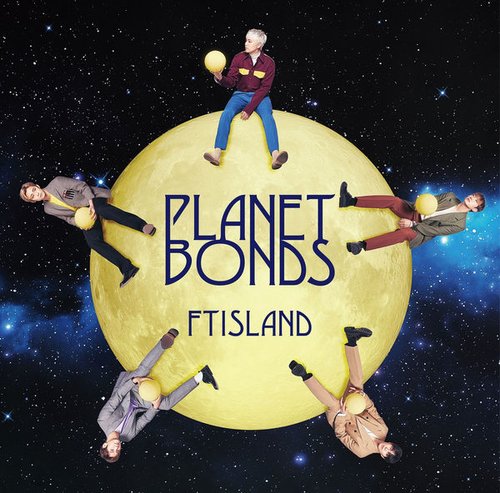 download FTISLAND – PLANET BONDS [Japanese] mp3 for free