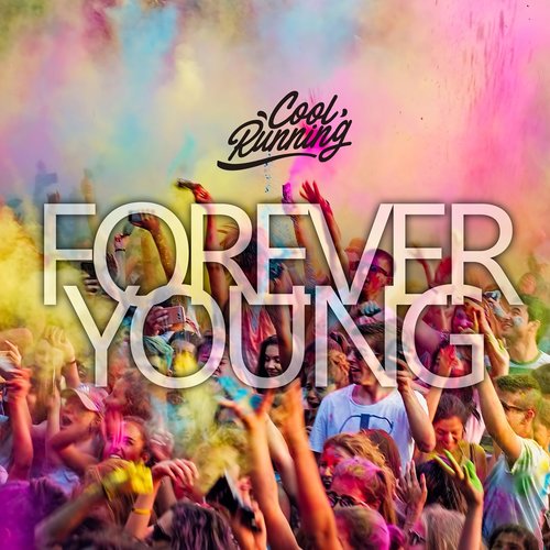download Cool Running – FOREVER YOUNG mp3 for free