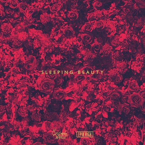 [Single] End of the World & Epik High – Sleeping Beauty (iTunes)