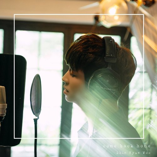 download Shin Hyun Woo – Come Back Home mp3 for free