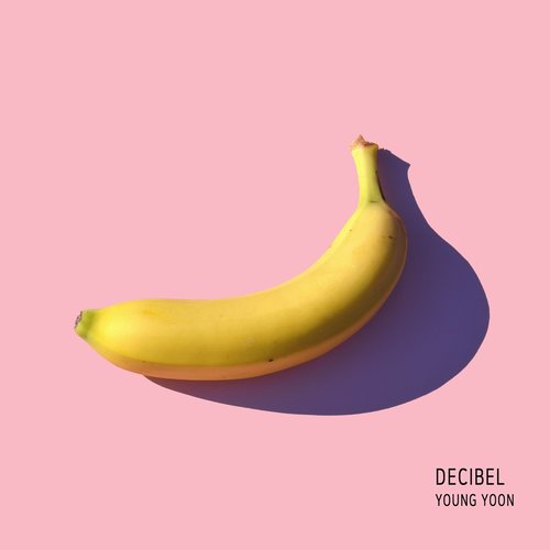 download Young Yoon – DECIBEL mp3 for free