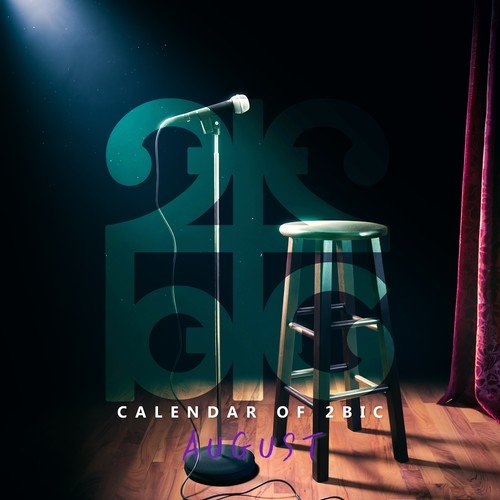 download 2BIC - Calendar Of 2BIC (August) mp3 for free