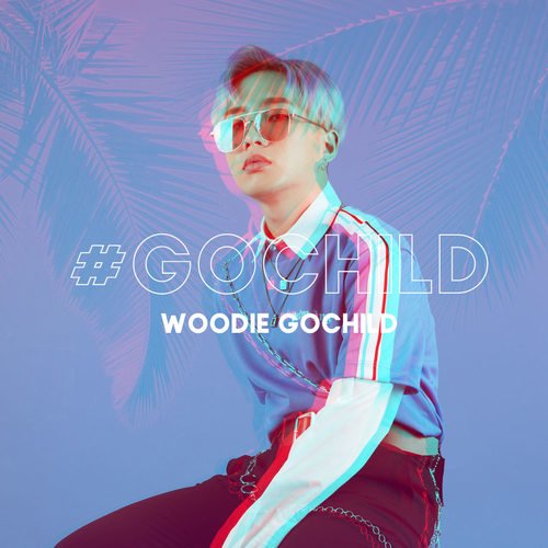 download Woodie Gochild - #GOCHILD mp3 for free