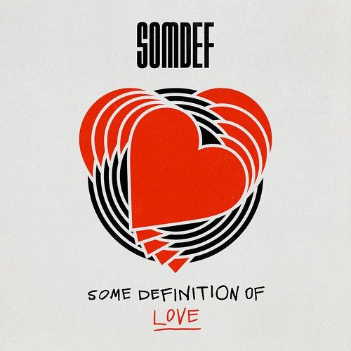 download SOMDEF – Some Definition of Love mp3 for free