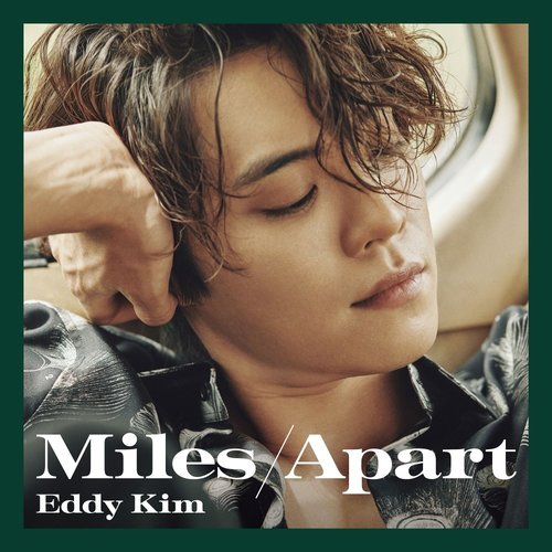download Eddy Kim – Miles Apart mp3 for free