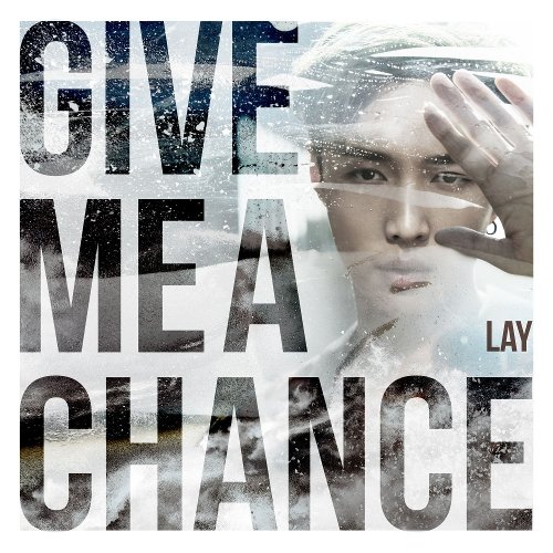 download LAY – Give Me A Chance mp3 for free