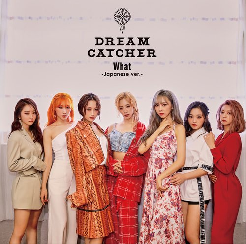 download Dreamcatcher – What (Japanese ver.) mp3 for free