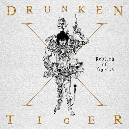 download Drunken Tiger – Drunken Tiger X : Rebirth Of Tiger JK mp3 for free