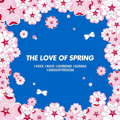 download Eunha (GFRIEND), RAVI – THE LOVE OF SPRING mp3 for free