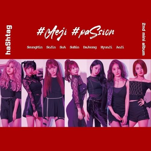 download haShtag – haShtag 2nd mini album #Aeji #paSsion mp3 for free