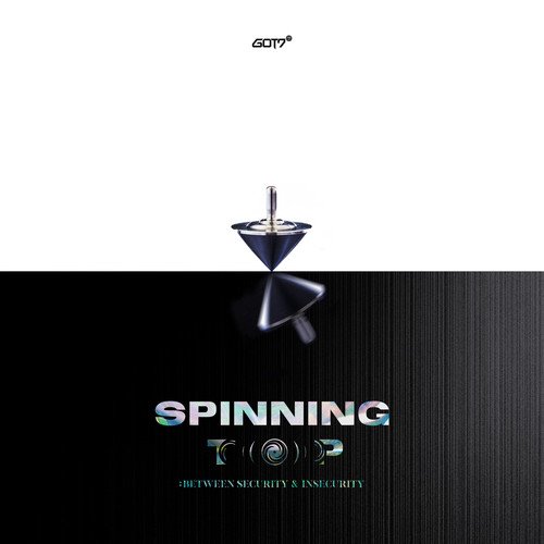 download GOT7 – SPINNING TOP: BETWEEN SECURITY & INSECURITY mp3 for free