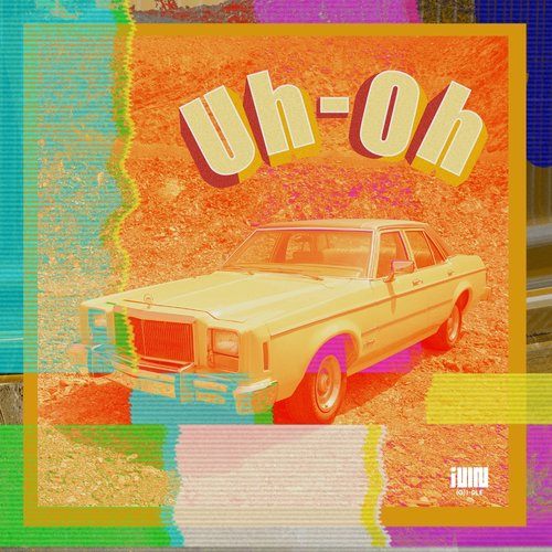 download (G)I-DLE – Uh-Oh mp3 for free