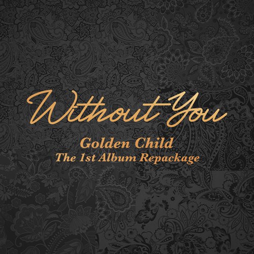 download Golden Child – Golden Child 1st Album Repackage [Without You] mp3 for free