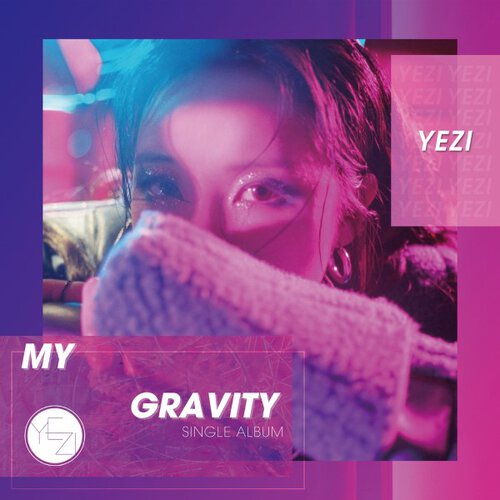 download Yezi – My Gravity mp3 for free