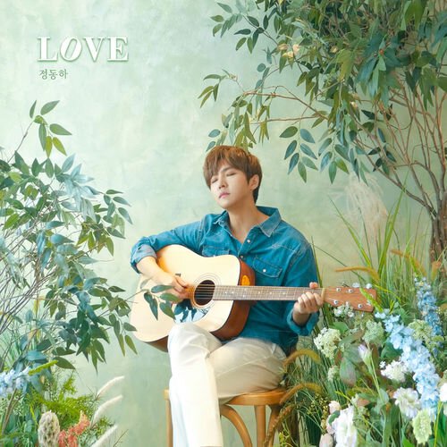 download Jung Dong Ha – LOVE mp3 for free