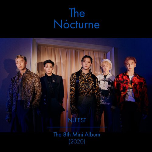 download NU’EST – The 8th Mini Album ‘The Nocturne’ mp3 for free