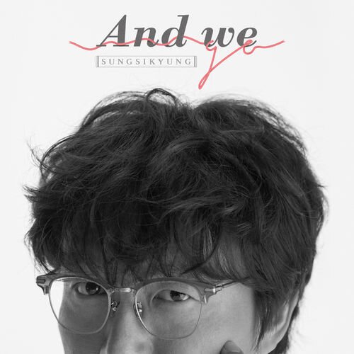 download Sung Si Kyung – And we go mp3 for free