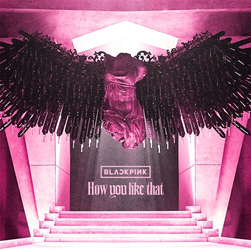 download BLACKPINK - How You Like That mp3 for free