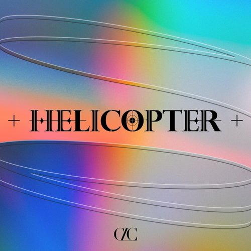 download CLC - HELICOPTER mp3 for free