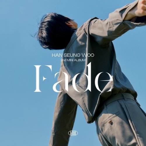 download HAN SEUNG WOO – Fade mp3 for free