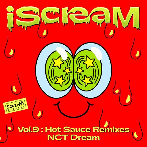 download NCT DREAM – iScreaM Vol.9 : 맛 (Hot Sauce) Remixes mp3 for free