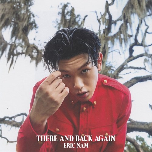 download Eric Nam – There And Back Again mp3 for free