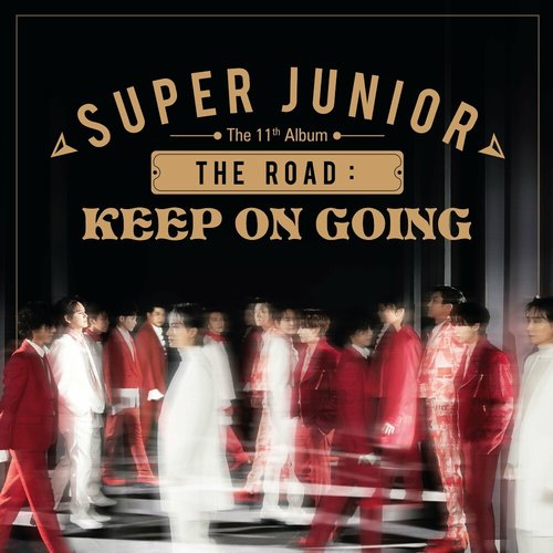download SUPER JUNIOR - The Road : Keep on Going - The 11th Album Vol.1 mp3 for free