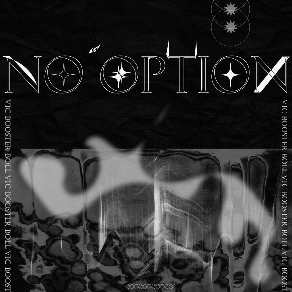download VICBOLL - NO OPTION mp3 for free