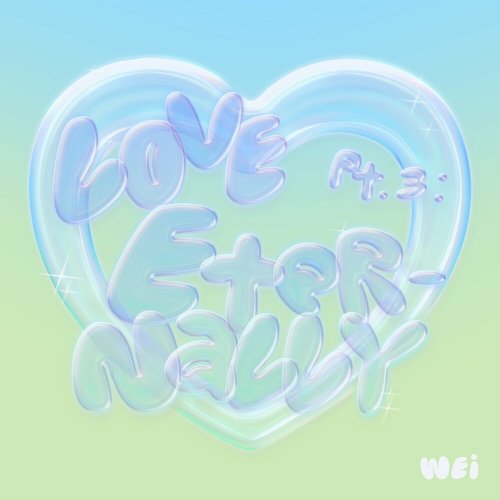 download WEi - Love Pt.3 : Eternally mp3 for free